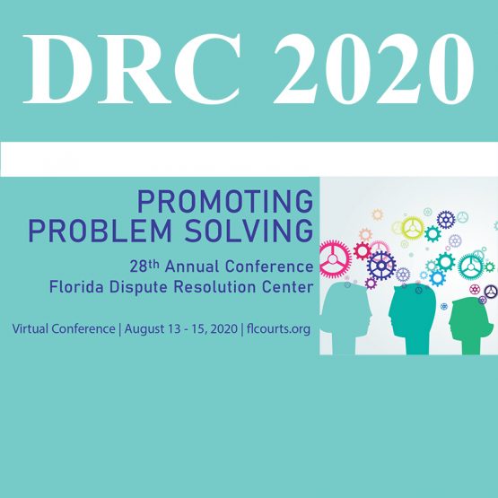 2020, August 13-15, DRC, Dispute Resolution Center Conference Recordings - Video Download Only